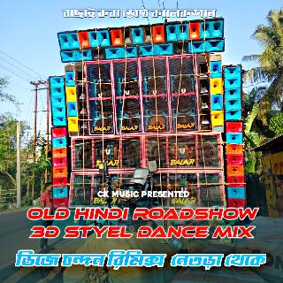 Main Galiyon Ka Banjra (Old Hindi Roadshow 3D Style Dance Mix-Dj Chandan Remix Netra Se